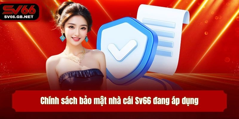 Chính sách bảo mật nhà cái Sv66 đang áp dụng